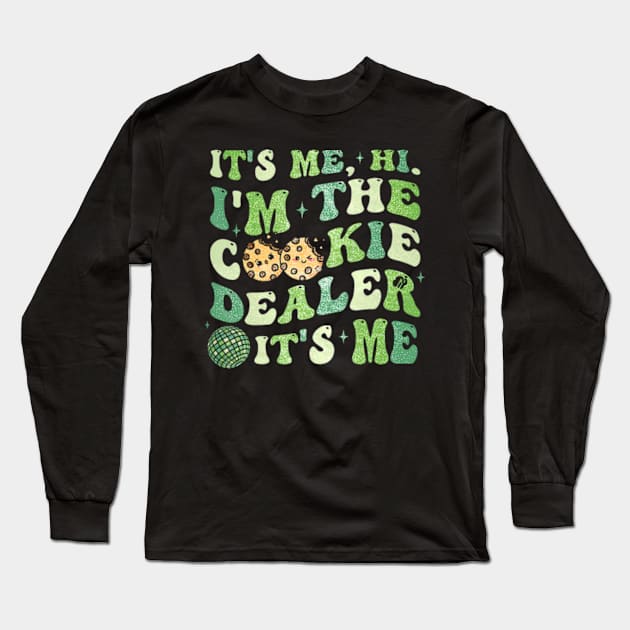 Its Me Hi Im The Cookie Dealer Girls Scout Troop Scouting Long Sleeve T-Shirt by Eduardo